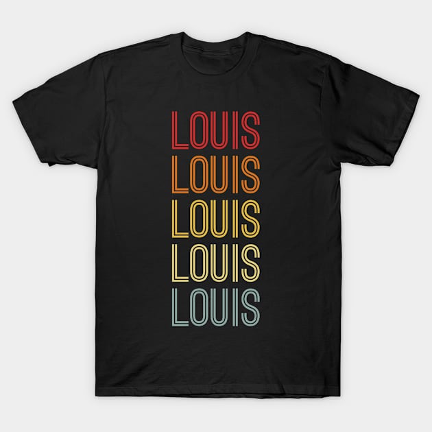 Louis Name Vintage Retro Pattern T-Shirt by CoolDesignsDz